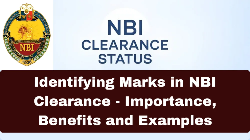 Identifying Marks in NBI Clearance - Importance, Benefits and Examples