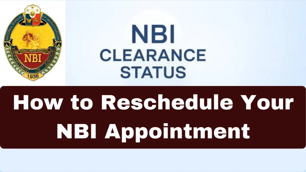 How to Reschedule Your NBI Appointment