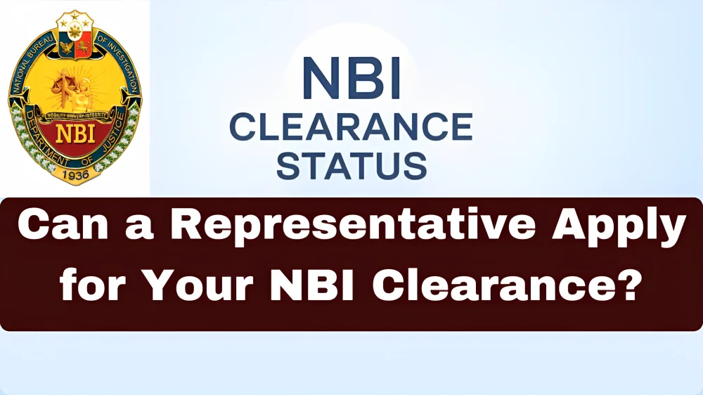 Can a Representative Apply for Your NBI Clearance?