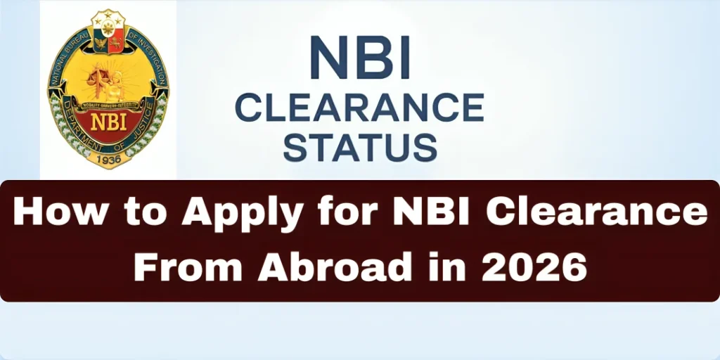 How to Apply for NBI Clearance From Abroad in 2026