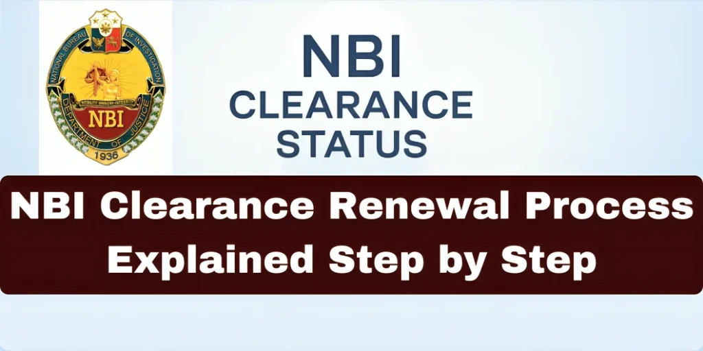 NBI Clearance Renewal Process Explained Step by Step