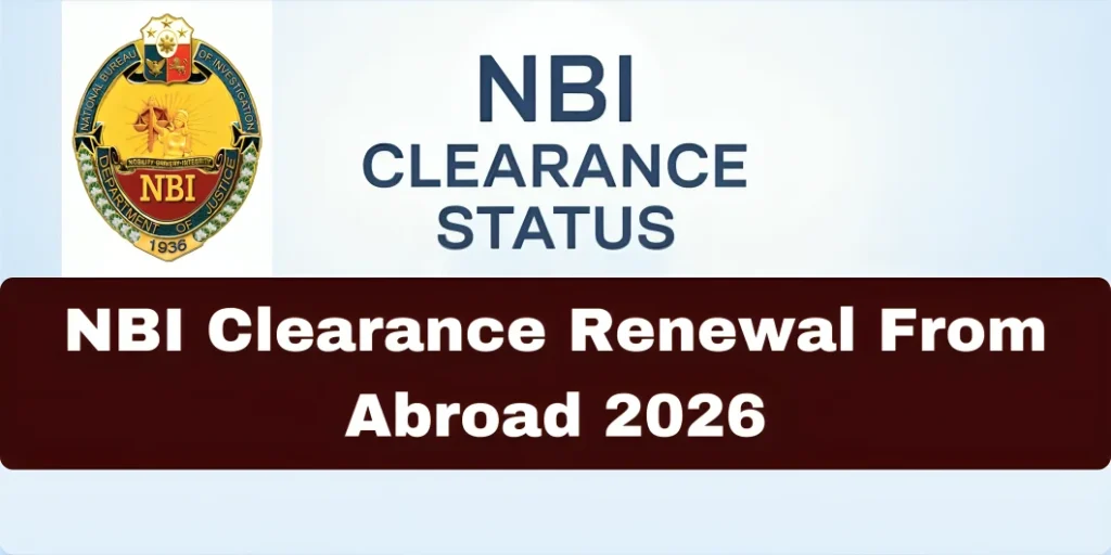 NBI Clearance Renewal From Abroad 2026