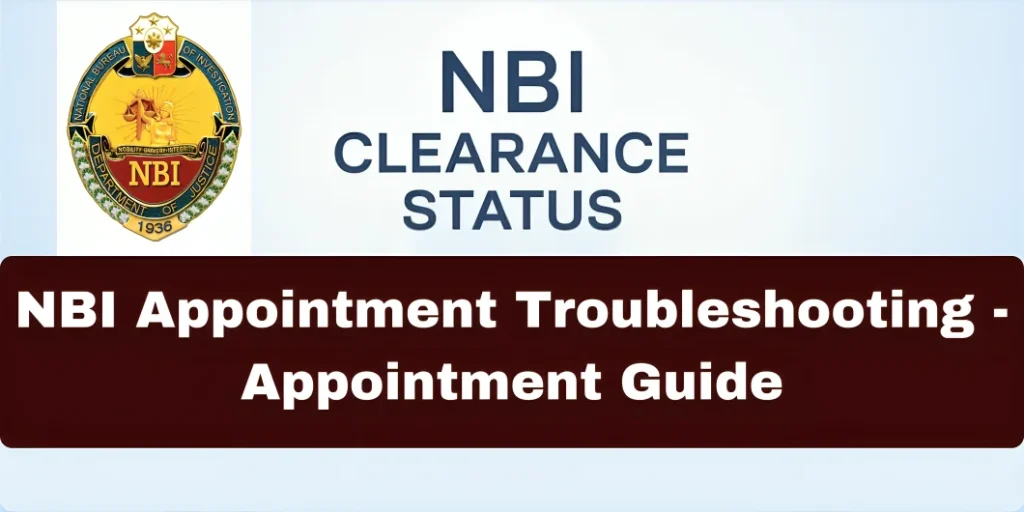 NBI Appointment Troubleshooting - Appointment Guide