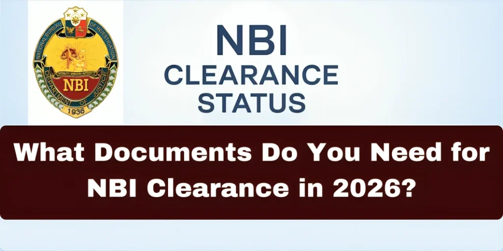 What Documents Do You Need for NBI Clearance in 2026?