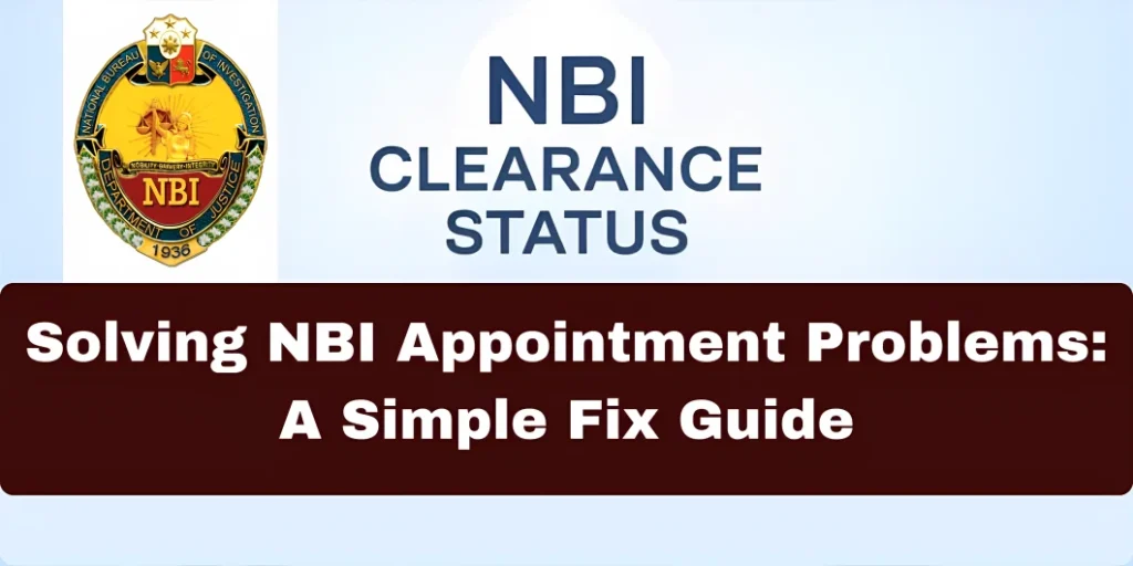 Solving NBI Appointment Problems: A Simple Fix Guide