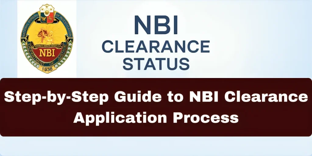 Step-by-Step Guide to NBI Clearance Application Process