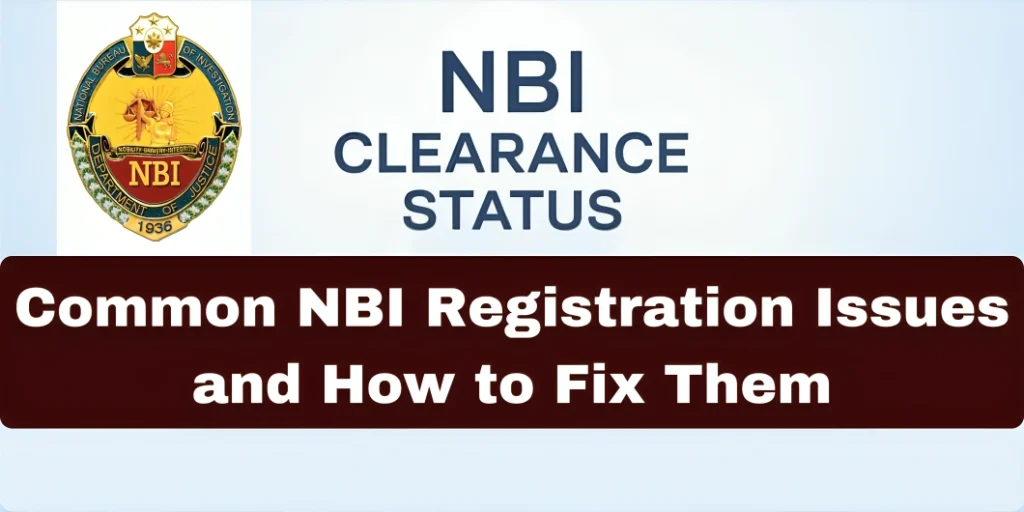 Common NBI Registration Issues and How to Fix Them