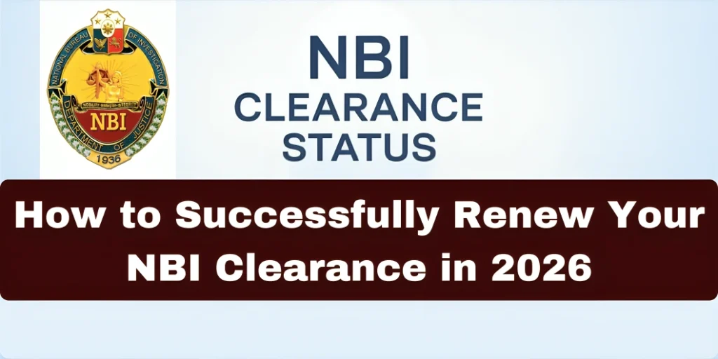 How to Successfully Renew Your NBI Clearance in 2026