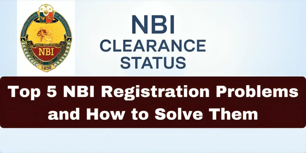 Top 5 NBI Registration Problems and How to Solve Them