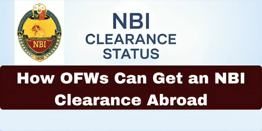 How OFWs Can Get an NBI Clearance Abroad